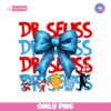 Dr Seuss Coquette Bow Things Teacher Png Sublimation