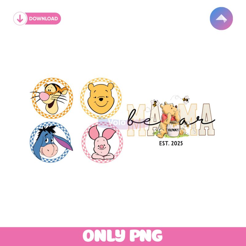 Custom Mama Bear Winnie The Pooh Est 2025 Png