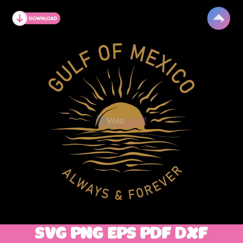 Gulf of Mexico Always And Forever Patriotic American Svg