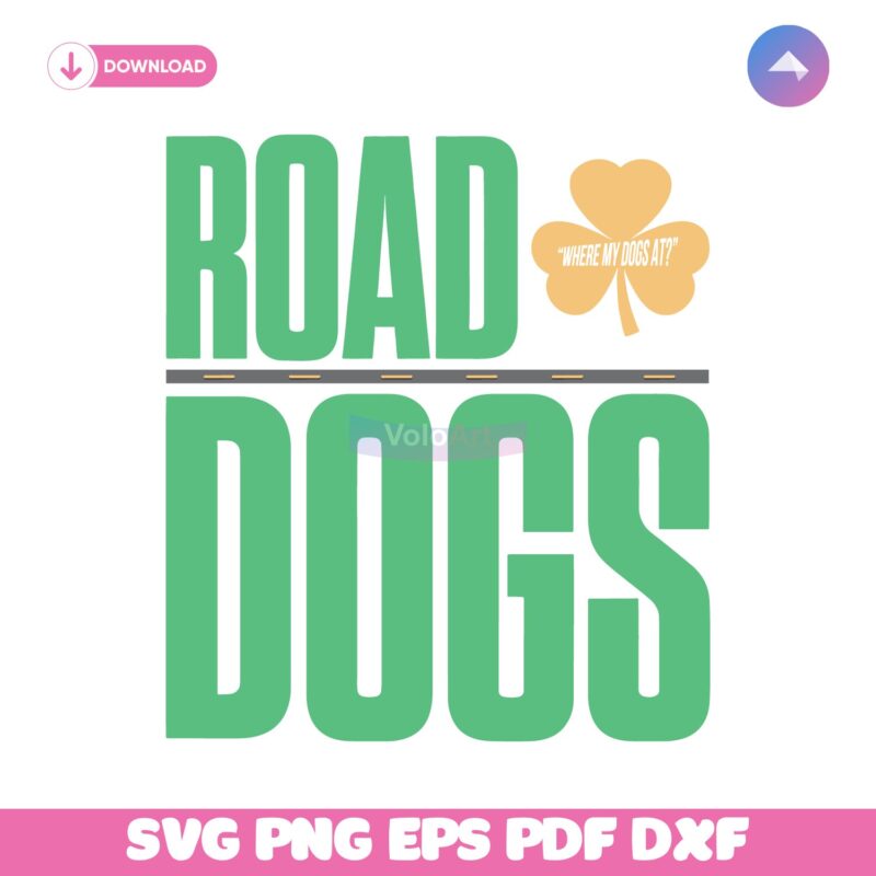 Road Dogs Boston Celtics Basketball Playoffs 2025 Svg