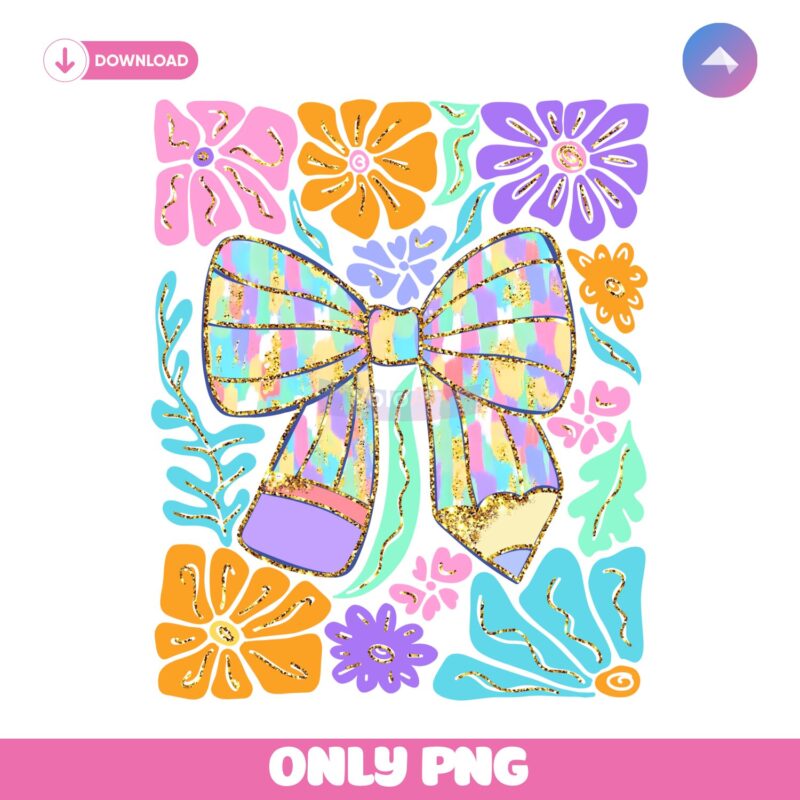 Coquette Floral Pencil Bow Last Day Of School PNG