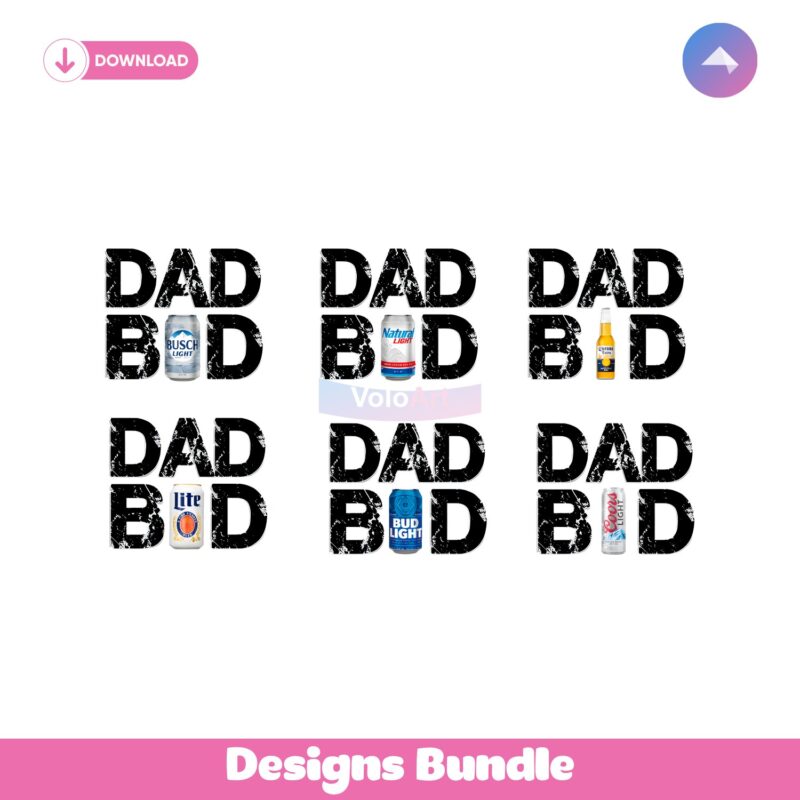 Dad Bod Beer Busch Light Miller Lite Bud Light PNG Bundle