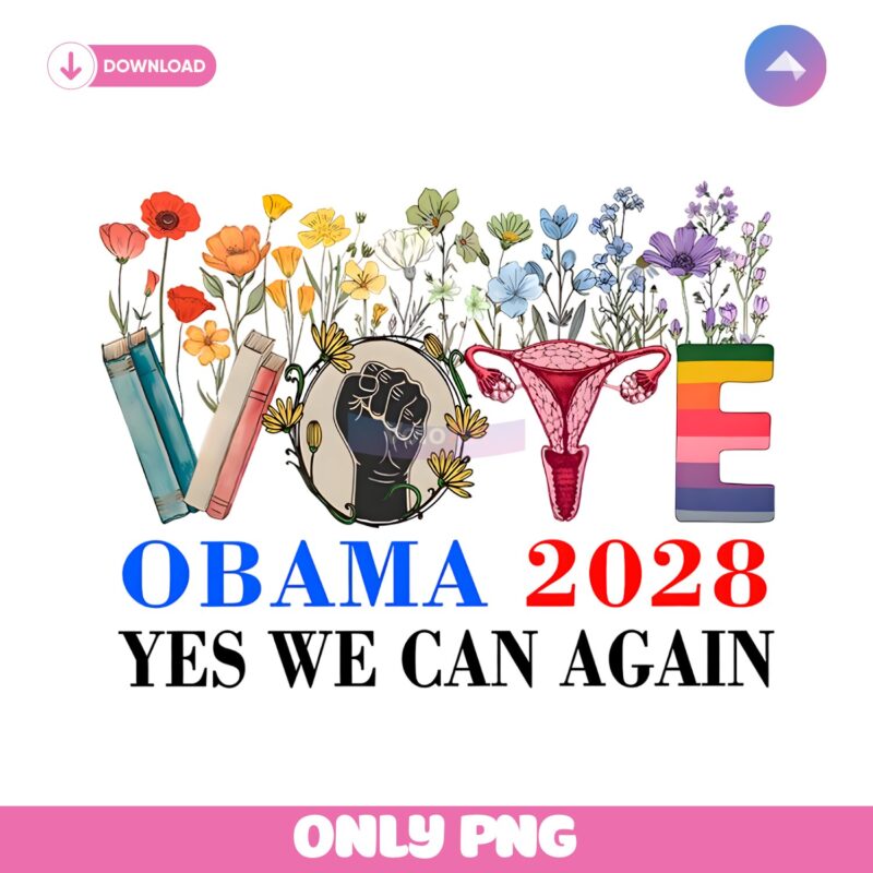 Floral Vote Obama 2028 Yes We Can Again Politics PNG