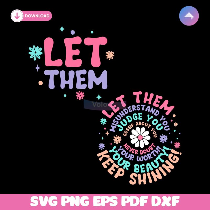 Let Them Keep Shining Inspirational Self Worth SVG
