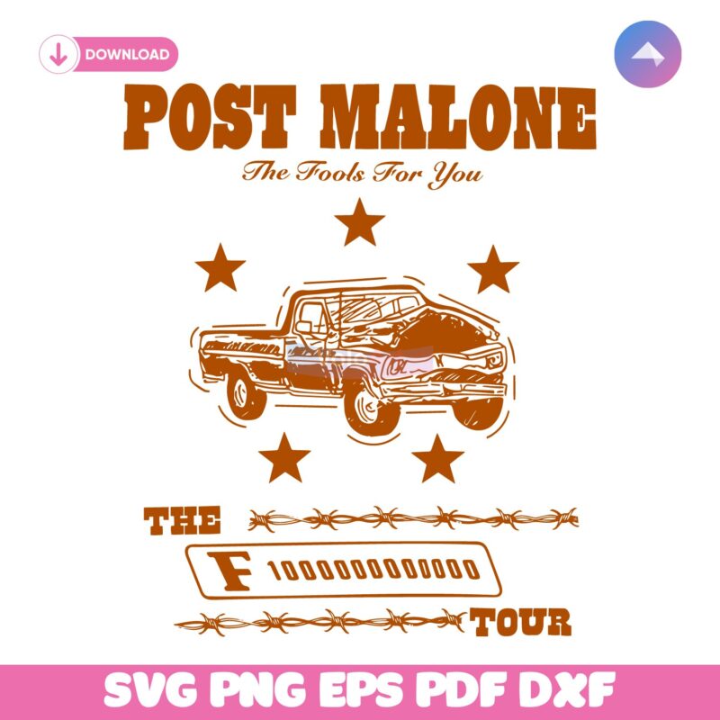 Post Malone The Fool For You F1 Trillion Tour SVG