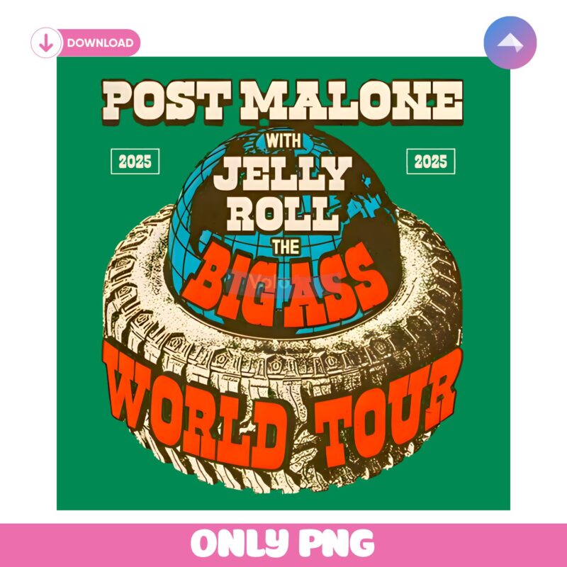 Post Malone With Jelly Roll The Big Ass World Tour 2025 PNG