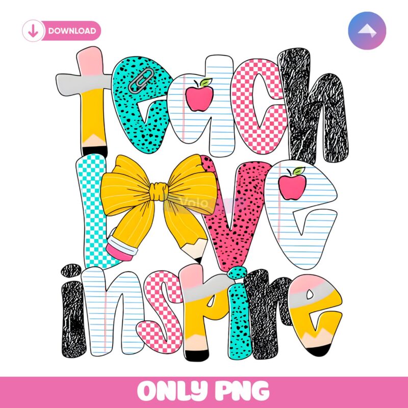 Preppy Teach Love Inspire Teacher Pencil Glitter Doodle PNG