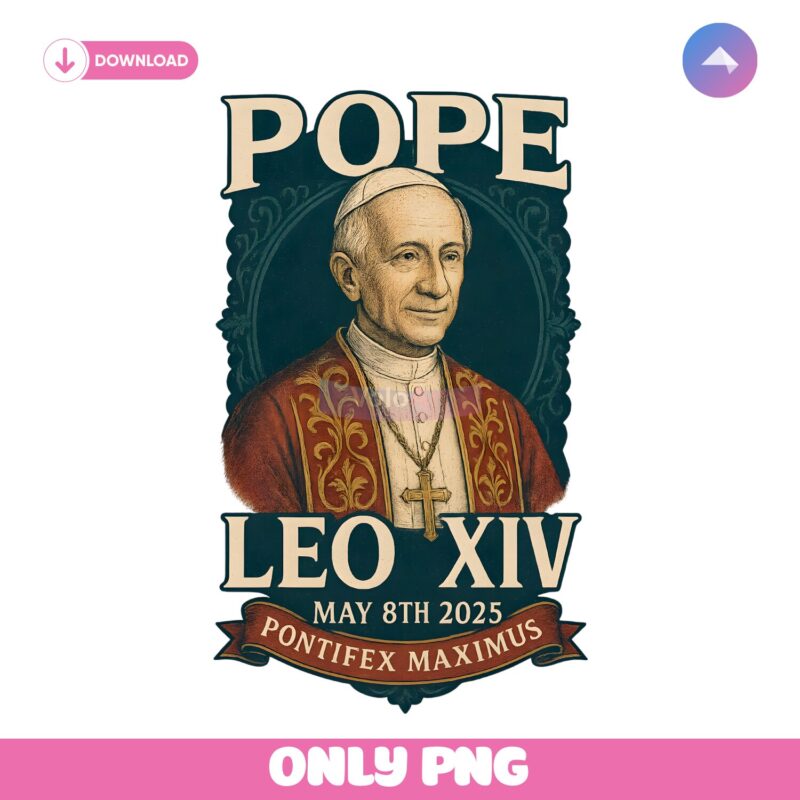 Retro Pope Leo Xiv Pontifex Maximus May 8Th 2025 PNG