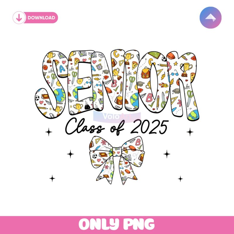 Senior Class Of 2025 Coquette School Bow PNG Sublimation