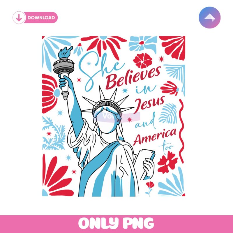 She Believes In Jesus And America Too Png