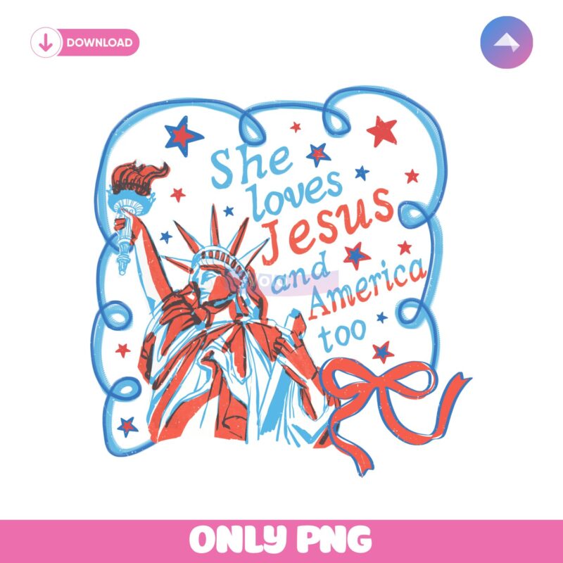 She Loves Jesus And America Too Christian Girl PNG