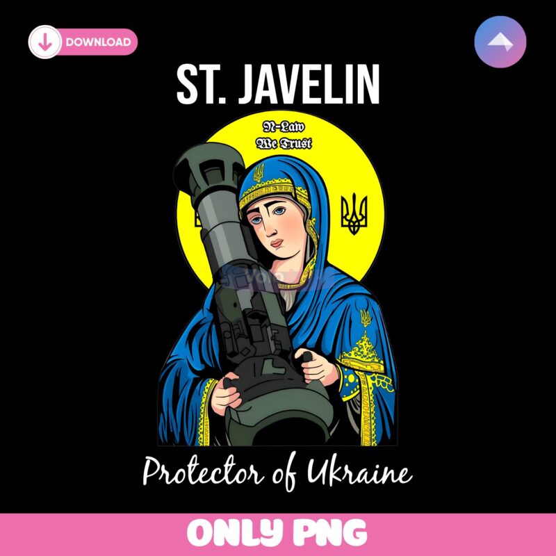 St Javelin Protector Of Ukraine Support Stand With Ukraine PNG