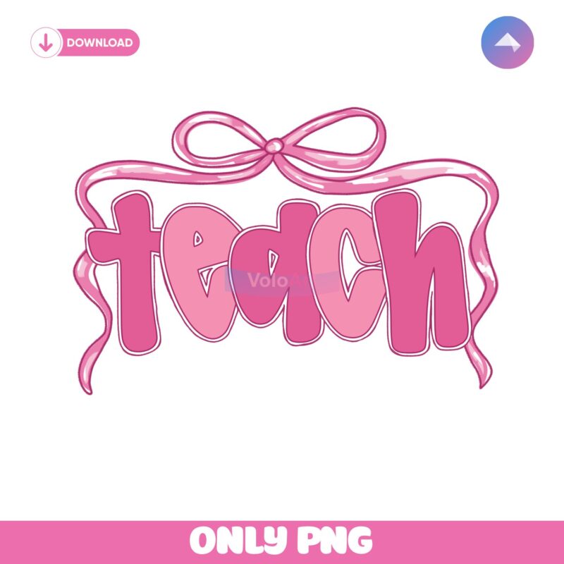 Teach Coquette Bow Teacher Life PNG