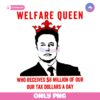 Welfare Queen Anti Elon Musk Protest Resist Trump PNG