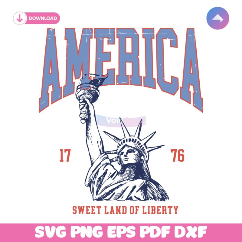 America Sweet Land Of Liberty Statue Of Liberty 1776 SVG