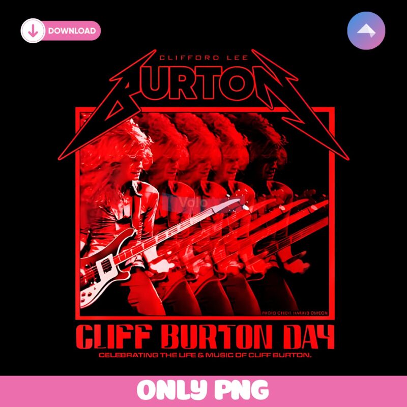 Cliff Burton Day 2025 Red Tribute Poster Celebrating Metallica Bass Legend PNG