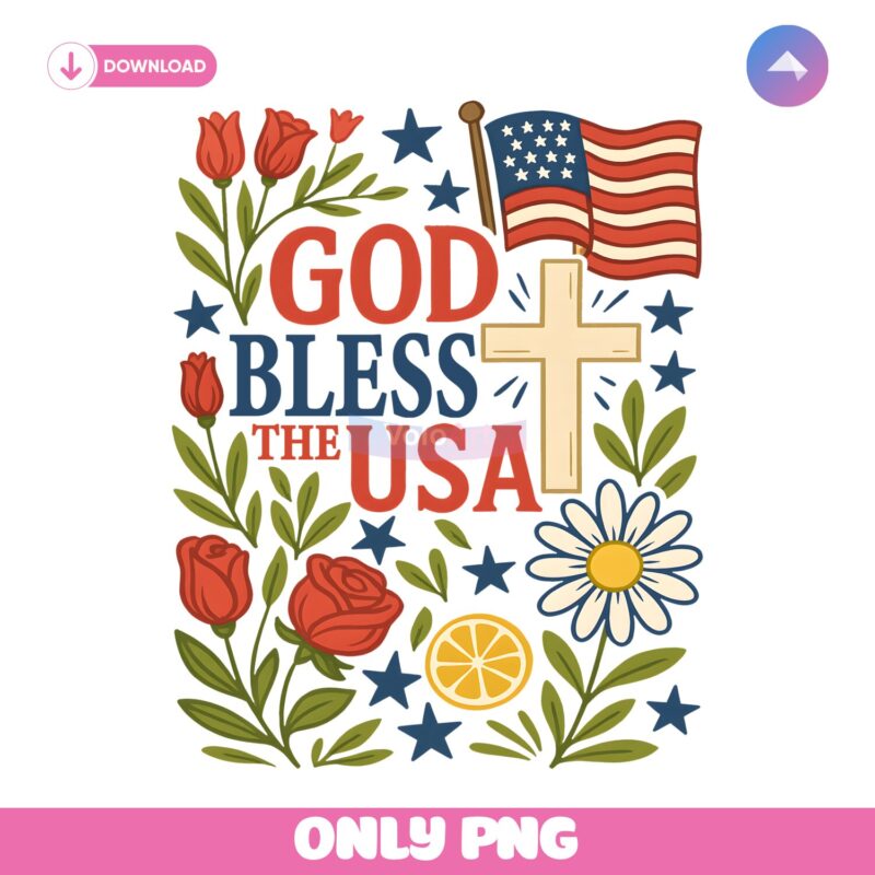 God Bless The Usa Floral Cross Patriotic Freedom America PNG