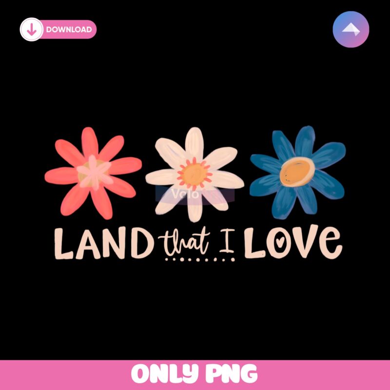 Retro 4Th Of July Land That I Love Floral Usa PNG