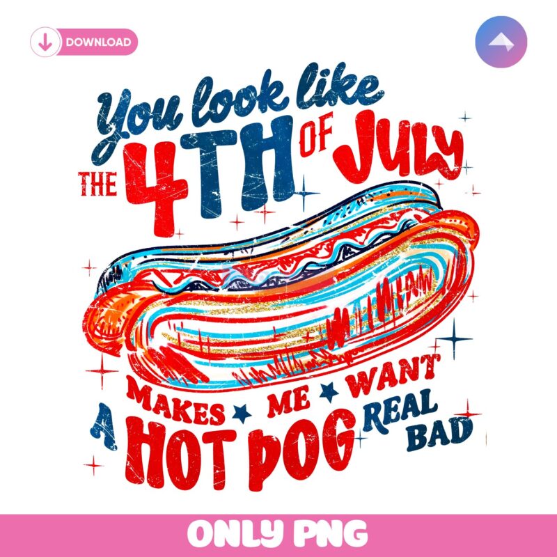 Retro You Look Like The 4Th Of July Hot Dog Brushstroke PNG
