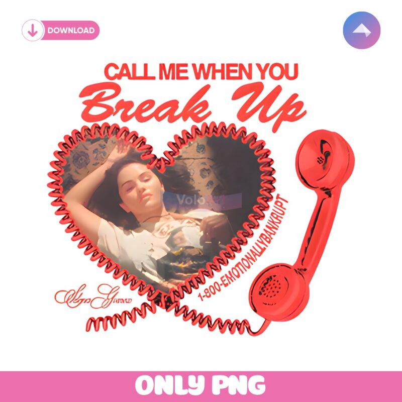Selena Gomez Call Me When You Break Up Heart Phone PNG