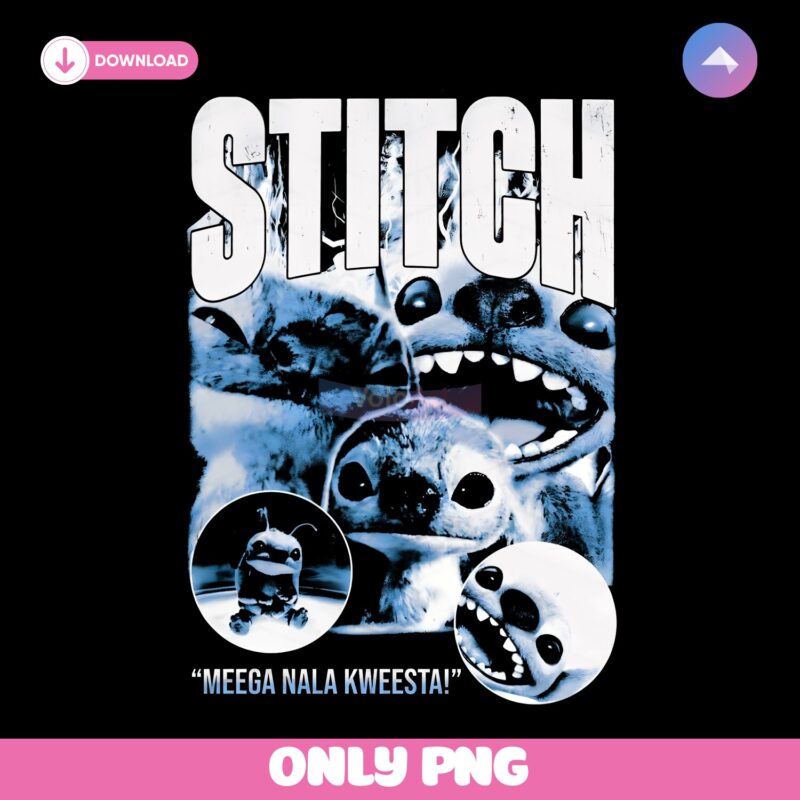 Stitch Collage Meega Nala Kweesta Quote Disney Movie PNG
