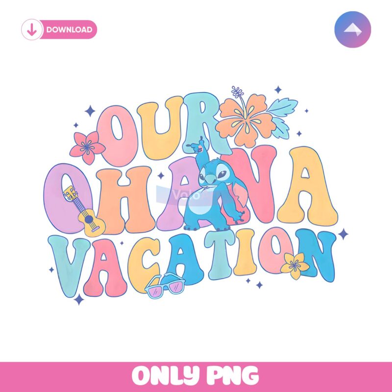 Stitch Our Ohana Vacation Pastel Family Trip Matching PNG