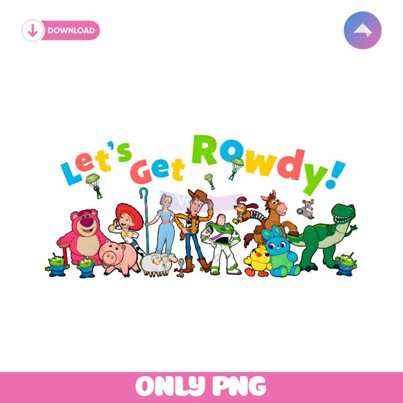 Toy Story Friends Vacation Lets Get Rowdy Family Trip PNG