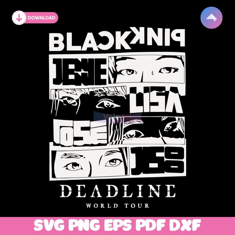 Blackpink World Tour Deadline Kpop Fan SVG