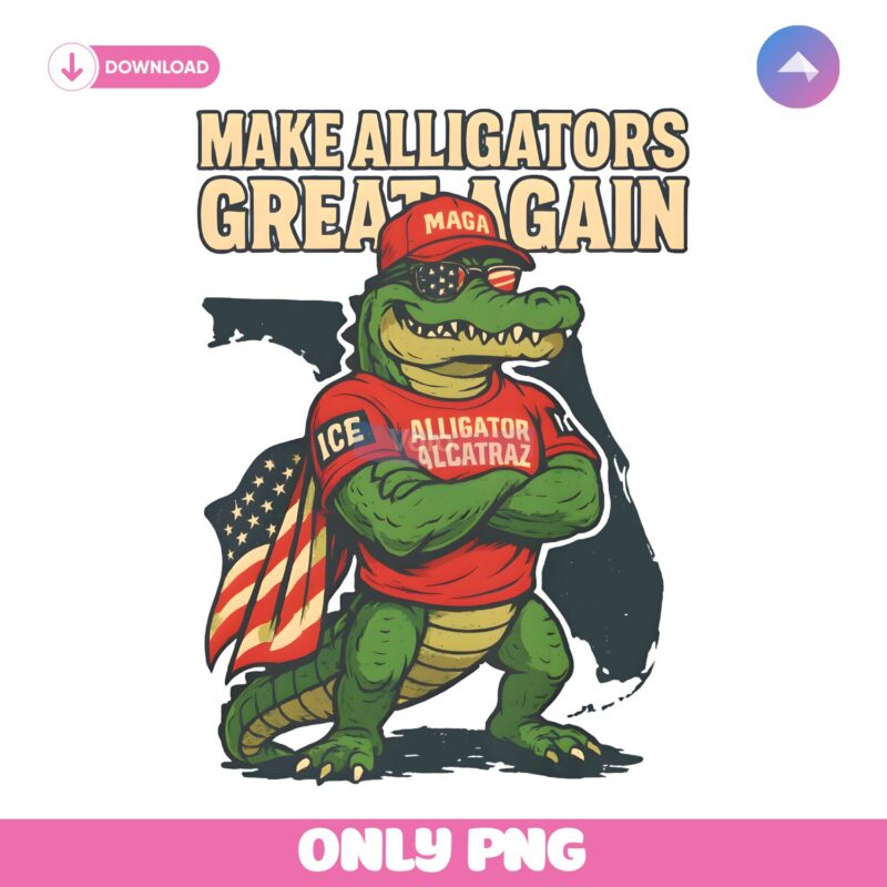Make Alligators Great Again Funny Florida Gator Political Parody PNG