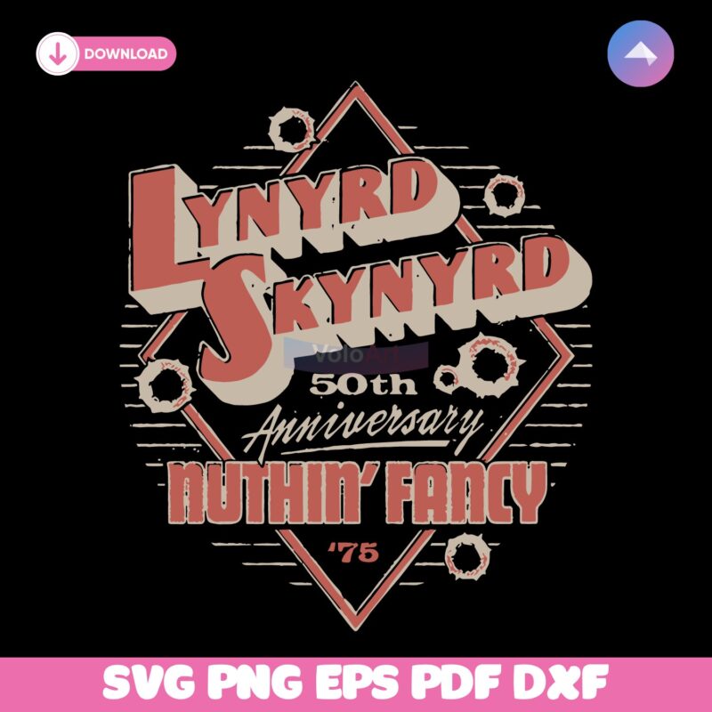 Retro Vintage Lynyrd Skynyrd 50Th Anniversary Nuthin Fancy 1975 SVG